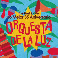 CD　オルケスタ・デ・ラ・ルス／The　Best＆Live